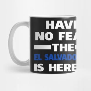 Have No Fear The Salvadoran Is Here Proud Mug